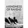 A Kindness of Ravens - Paperback