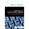 An Introduction to Writing for Electronic Media: Scriptwriting Essentials Across the Genres - Paperback