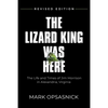 The Lizard King Was Here - Paperback