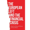 The European Left and the Financial Crisis - Paperback