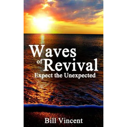 Waves of Revival: Expect the Unexpected - Paperback