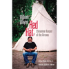 William Wayne Red Hat Jr.: Cheyenne Keeper of the Arrows - Hardcover