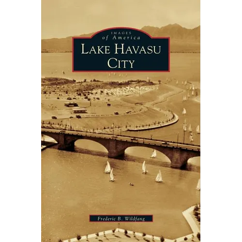 Lake Havasu City - Hardcover