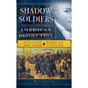 Shadow Soldiers of the American Revolution: Loyalist Tales from New York to Canada - Hardcover