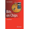 Bits on Chips - Hardcover