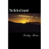 The Birth of Legend - Paperback