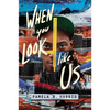 When You Look Like Us - Paperback