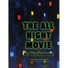Mary Heilmann: The All Night Movie - Paperback