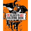 Epic Halloween Fun Adult Coloring Book - Paperback