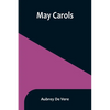 May Carols - Paperback