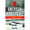 American Nightingale: The Story of Frances Slanger, Forgotten Heroine of Normandy - Paperback