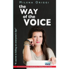 The Way of the Voice: A secret is hiding on everyone's lips - Paperback
