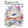 Ran and the Gray World, Vol. 7 - Paperback