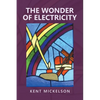 The Wonder of Electricity - Paperback