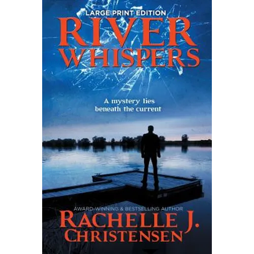 River Whispers: Large Print Edition - Paperback