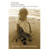 El Mensaje Desde Los Cristales - Paperback