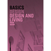 Basics Design and Living - Paperback