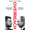 Overreach: The Inside Story of Putin's War Against Ukraine - Paperback