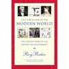 The Creation of the Modern World: The Untold Story of the British Enlightenment - Paperback