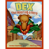 Dex: The Heart of a Hero - Paperback