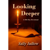 Looking Deeper: A 366 Day Devotional - Paperback