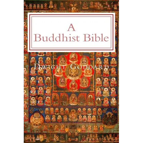 A Buddhist Bible: Illustrated Edition - Paperback