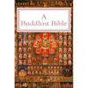 A Buddhist Bible: Illustrated Edition - Paperback