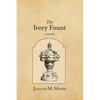The Ivory Fount - Paperback