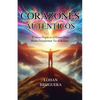 Corazones Auténticos: El Amor Propio es el Primer Paso Hacia Transformar Tus Relaciones - Paperback