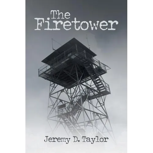 The Firetower - Paperback