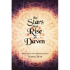 The Stars that Rise at Dawn - Paperback