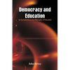 Democracy and Education: An Introduction to the Philosophy of Education - Paperback