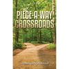 Piece-A-Way Crossroads - Hardcover