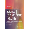 Science Environment Health: Towards a Science Pedagogy of Complex Living Systems - Paperback