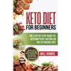 Keto Diet For Beginners: The Step By Step Guide To Intermittent Fasting On The Ketogenic Diet: Ready Keto Meal Plan and Keto Recipes For Maximizing We - Hardcover