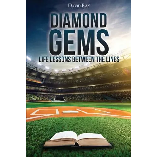 Diamond Gems: Life Lessons between the Lines - Paperback