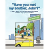 Have you met my brother, John? - Paperback
