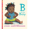 B Is for Baby - Hardcover