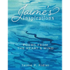 Jaime's Inspirations: Poems From The Heart and Mind - Paperback