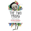 The Two Fridas - Hardcover