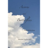Mountain Top Musing IV: Acorns and Butterflies - Paperback