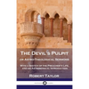 Devil's Pulpit, or Astro-Theological Sermons: With a Sketch of the Preacher's Life, and an Astronomical Introduction - Hardcover