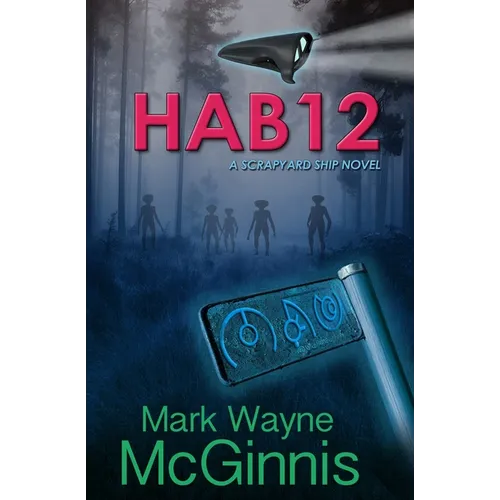 Hab 12: A Scrapyard Ship Novel - Paperback