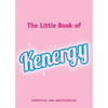 The Little Book of Kenergy - Hardcover