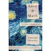 Love and Math: The Heart of Hidden Reality - Paperback