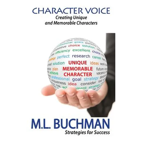 Character Voice: Creating Unique and Memorable Characters - Paperback