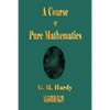 A Course of Pure Mathematics - Paperback
