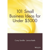 101 Small Business Ideas for Under $5000 - Paperback