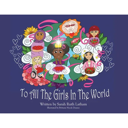 To All The Girls In The World - Paperback
