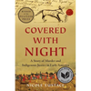 Covered with Night: A Story of Murder and Indigenous Justice in Early America - Hardcover